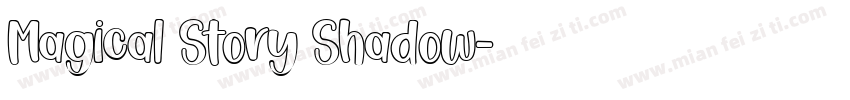 Magical Story Shadow字体转换